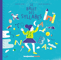 Bruit des syllabes (Le)